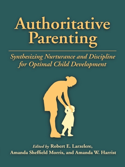 Title details for Authoritative Parenting by Robert E. Larzelere - Available